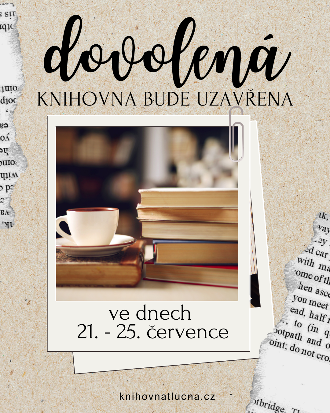 21. – 25. 7.  –  DOVOLENÁ