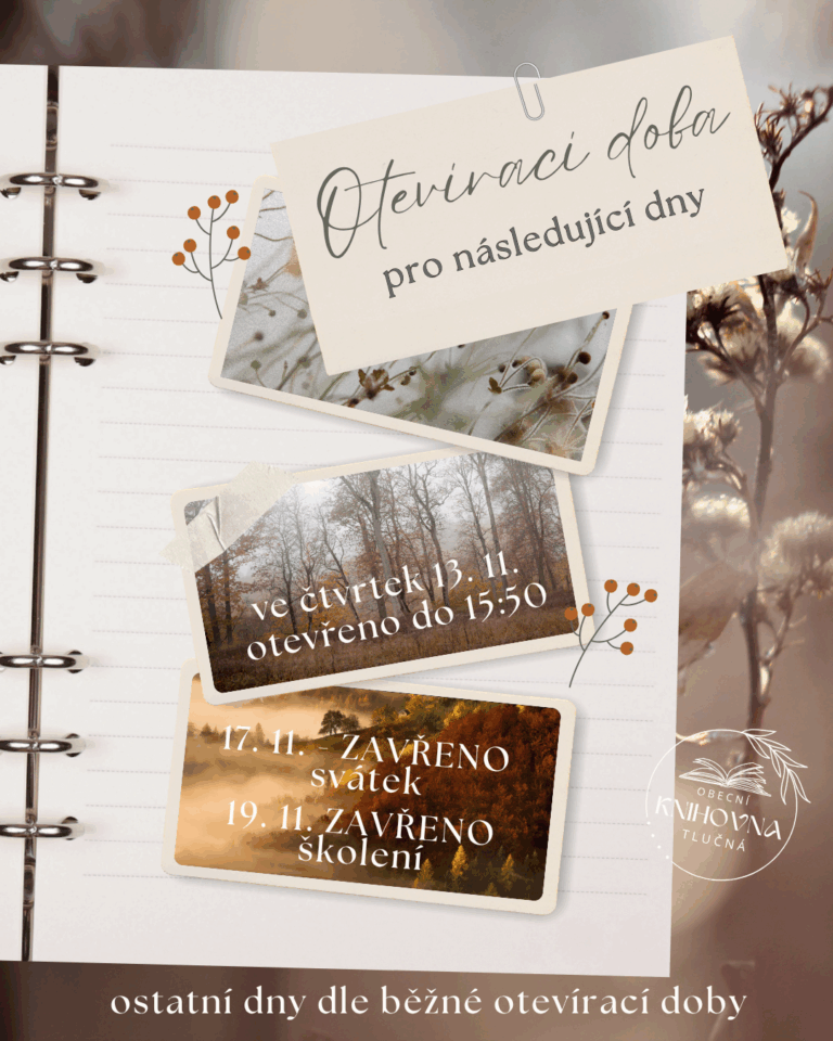 Otevírací doba 13. – 19. listopadu